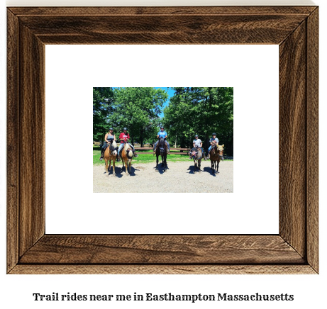 trail rides near me in Easthampton, Massachusetts